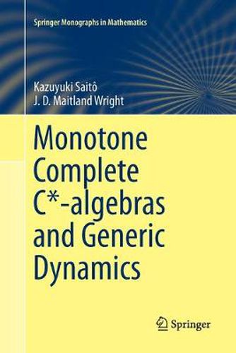 Cover image for Monotone Complete C*-algebras and Generic Dynamics