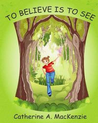 Cover image for To Believe is to See