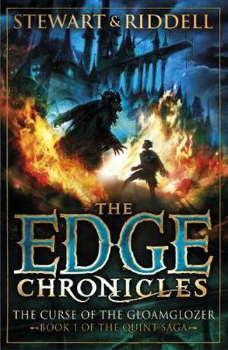 The Edge Chronicles 1: The Curse of the Gloamglozer: First Book of Quint