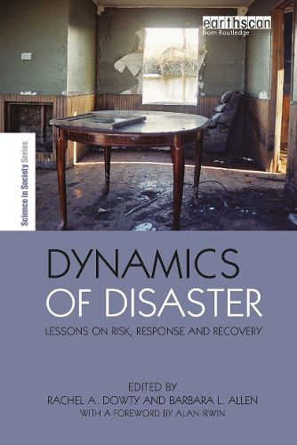 Dynamics of Disaster