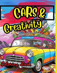 Cover image for Cars & Creativity Coloring Book