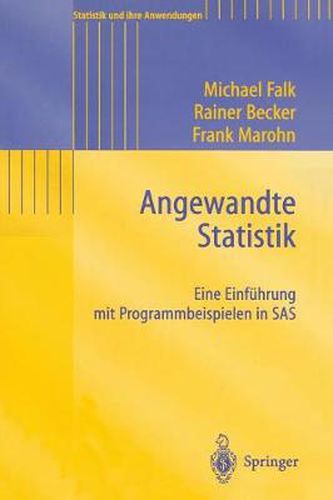 Angewandte Statistik: Eine Einfuhrung mit Programmbeispielen in SAS