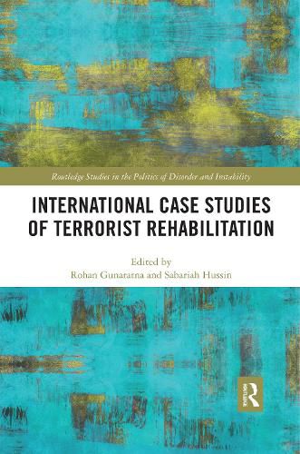 Cover image for International Case Studies of Terrorist Rehabilitation
