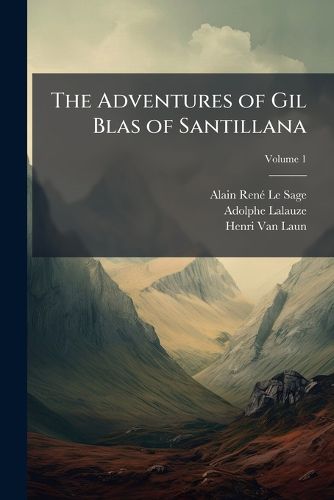 Cover image for The Adventures of Gil Blas of Santillana