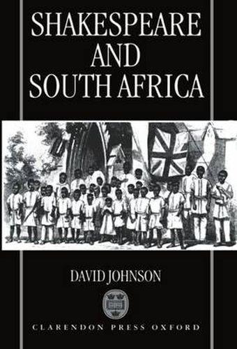 Cover image for Shakespeare and South Africa