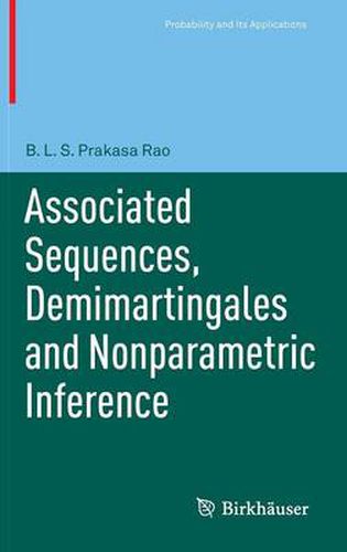 Cover image for Associated Sequences, Demimartingales and Nonparametric Inference
