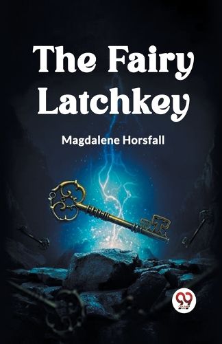 Cover image for The Fairy Latchkey (Edition2023)