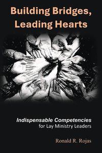 Cover image for Building Bridges, Leading Hearts