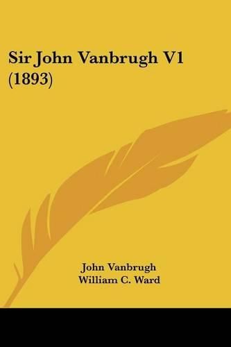 Sir John Vanbrugh V1 (1893)