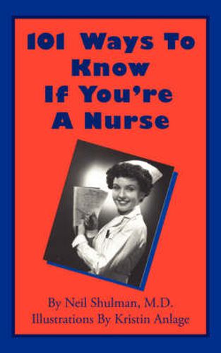 Cover image for 101 Ways to Know If You're a Nurse