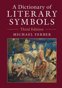 Cover image for A Dictionary of Literary Symbols