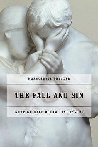 Cover image for Fall and Sin: What We Have Become as Sinners