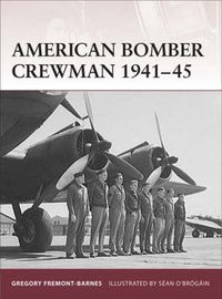 Cover image for American Bomber Crewman 1941-45