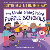 Cover image for The World Needs More Purple Schools