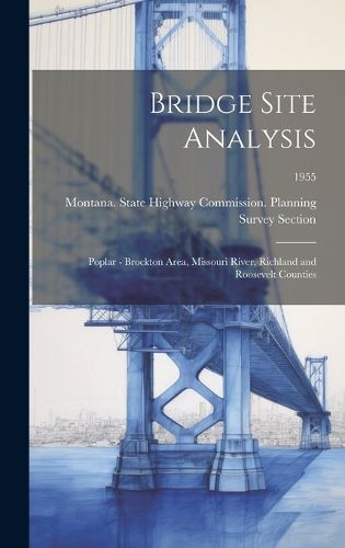 Cover image for Bridge Site Analysis