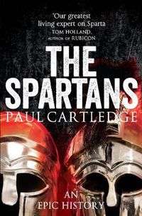 Cover image for The Spartans: An Epic History
