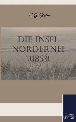 Cover image for Die Insel Nordernei (1853)