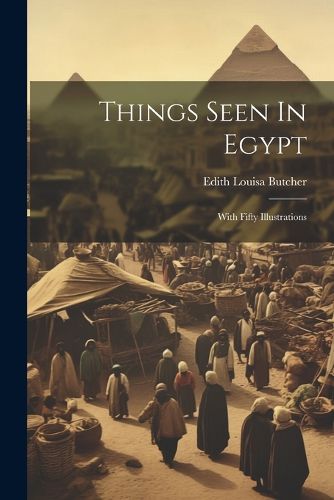 Cover image for Things Seen In Egypt