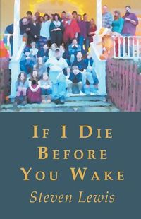 Cover image for If I Die Before You Wake