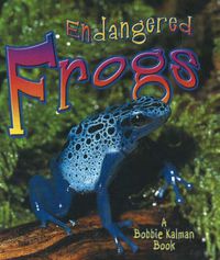 Cover image for Endangered Frogs