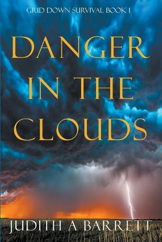 Cover image for Danger in the Clouds: A Major Elliott Novel