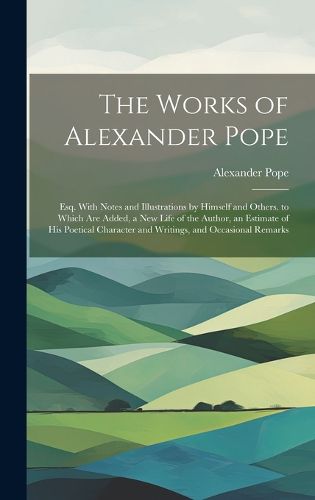 Cover image for The Works of Alexander Pope