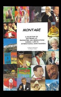 Cover image for Montage - A Memoir and Expose (hardback)