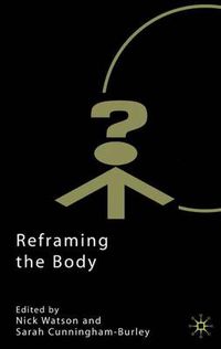 Cover image for Reframing the Body