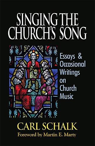 Cover image for Singing the Church's Song