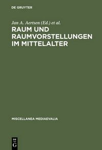 Cover image for Raum Und Raumvorstellungen Im Mittelalter