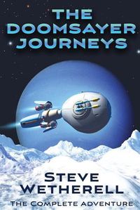 Cover image for The Doomsayer Journeys Omnibus