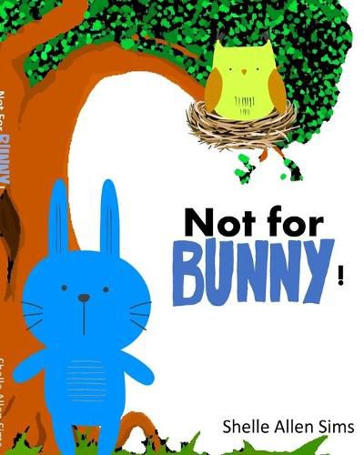 Cover image for Not For Bunny