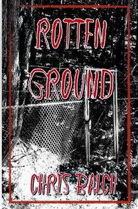 Cover image for Rotten Ground