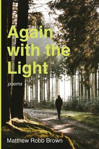 Cover image for Again with the Light: Poems