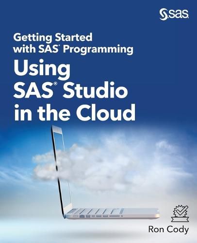 Cover image for Getting Started with SAS Programming: Using SAS Studio in the Cloud