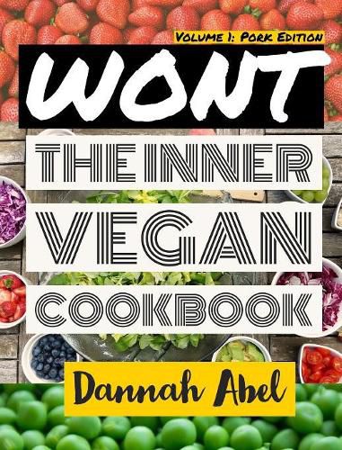 Cover image for Wont: The Inner Vegan Cookbook