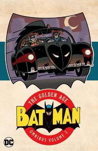 Cover image for Batman: The Golden Age Omnibus Vol. 2: (2025 Edition)