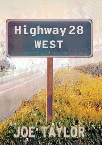 Cover image for Highway 28 West