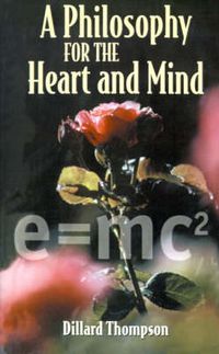 Cover image for A Philosophy for the Heart and Mind