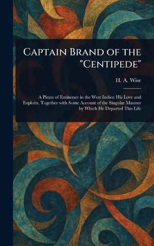 Cover image for Captain Brand of the "Centipede"