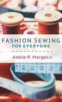 Cover image for Fashion Sewing For Everyone