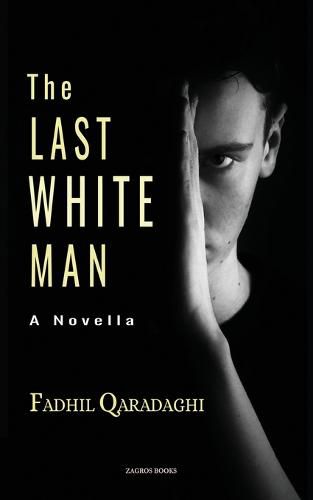 Cover image for The Last White Man