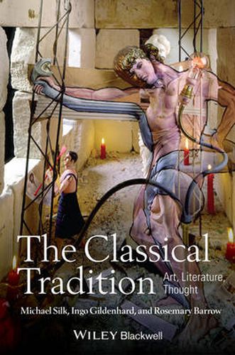 Cover image for The Classical Tradition: Art, Literature, Thought