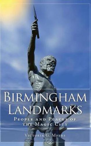 Cover image for Birmingham Landmarks: People and Places of the Magic City