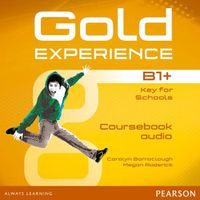 Cover image for Gold Experience B1+ Class Audio CDs