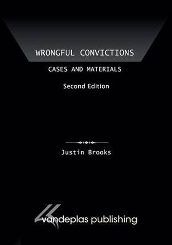 Cover image for Wrongful Convictions: Cases and Materials, Second Edition