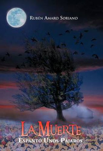 Cover image for La Muerte Espant Unos P Jaros