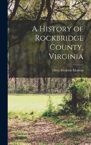 A History of Rockbridge County, Virginia