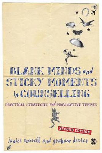 Cover image for Blank Minds and Sticky Moments in Counselling: Practical Strategies and Provocative Themes