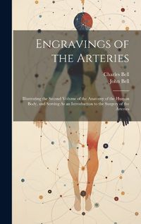 Cover image for Engravings of the Arteries